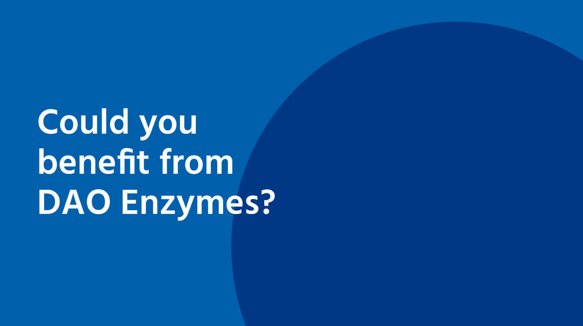 Load video: Could You Benefit from DAO Enzymes?